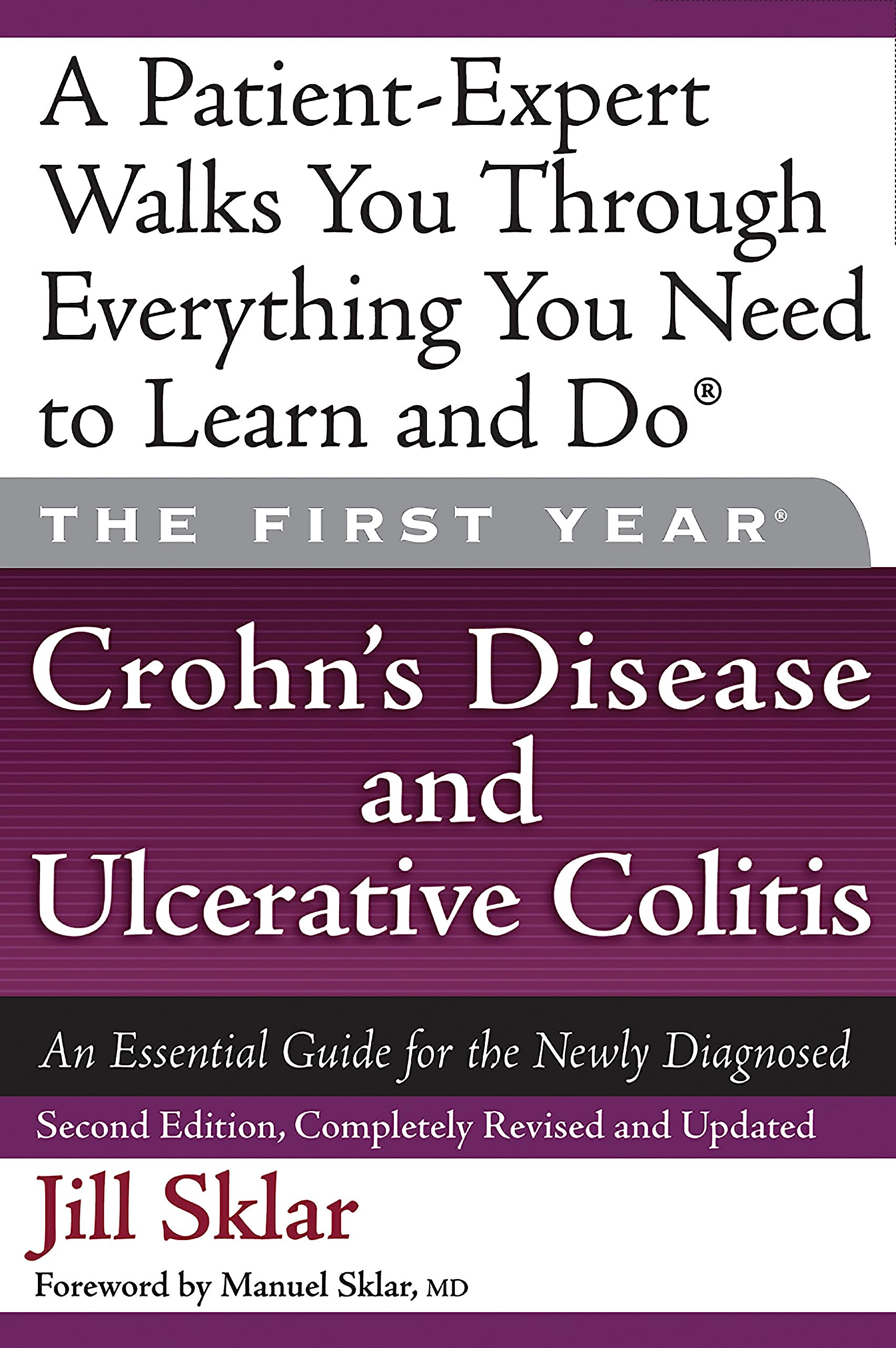 The First Year: Crohn's Disease and Ulcerative Colitis Learning & Reference