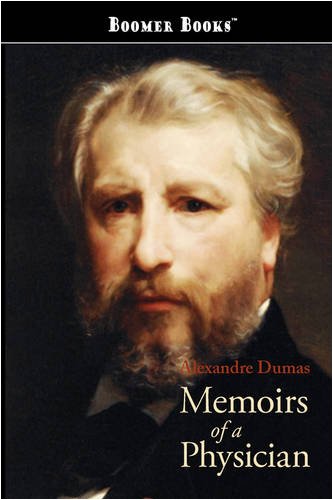 Memoirs of a Physician Classics