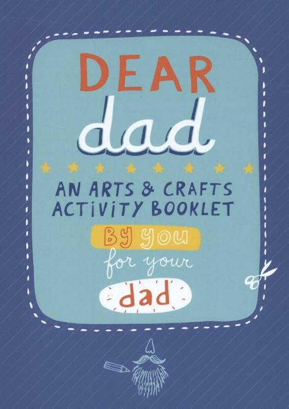 Knock Knock Dear Dad Activity Book: An Arts & Creativity Activity Booklet by You for your Mom Humour & Satire