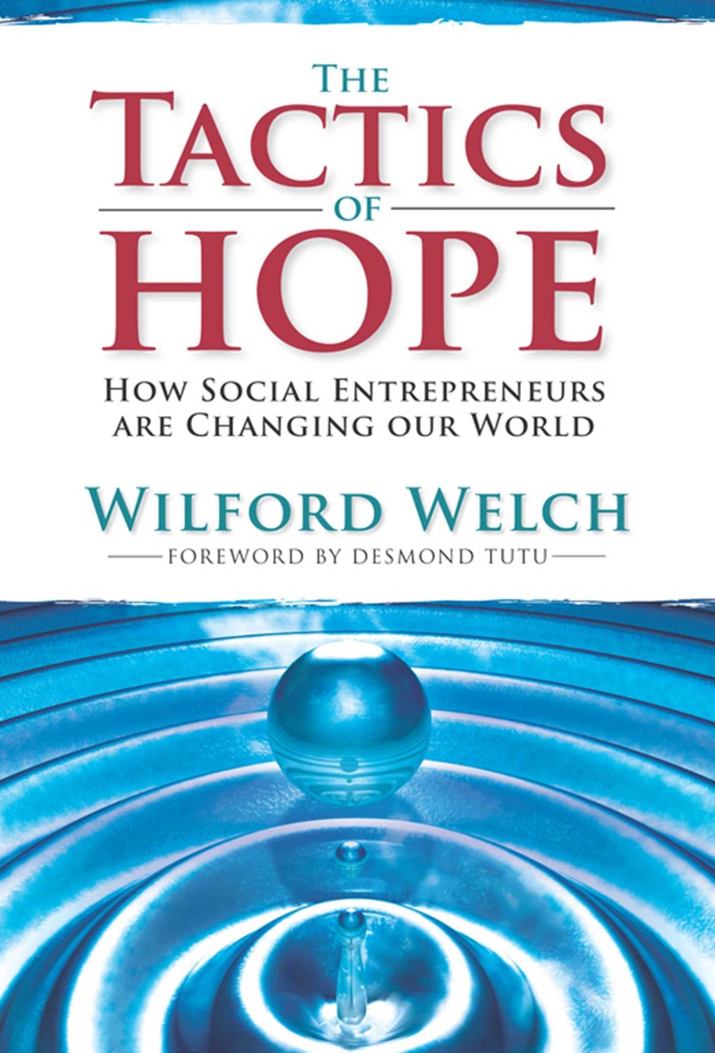 The Tactics of Hope: Your Guide to Becoming a Social Entrepreneur Social Sciences