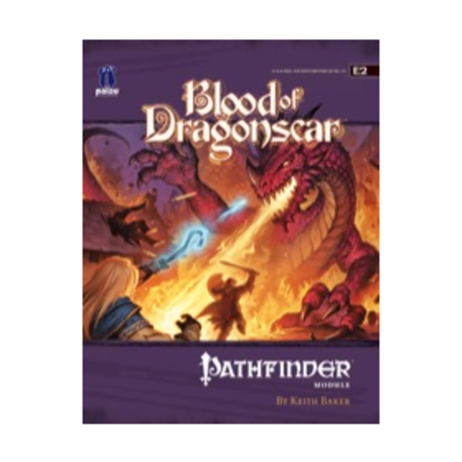 Pathfinder Module E2: Blood Of Dragonscar: A 3.5/OGL Adventure for Level 15 Leisure & Fun