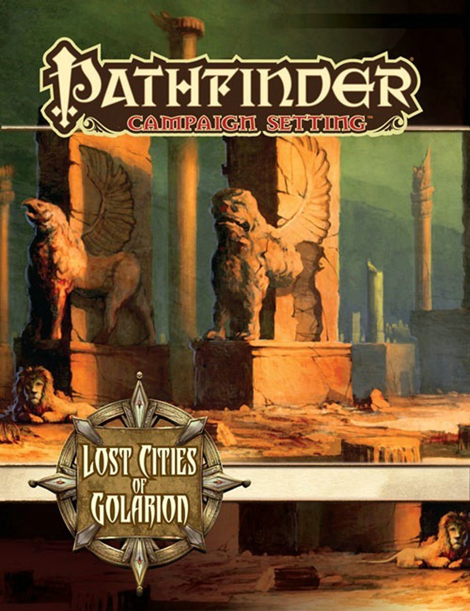 Pathfinder Chronicles: Lost Cities of Golarion: A Pathfinder Campaign Setting Supplement Leisure & Fun