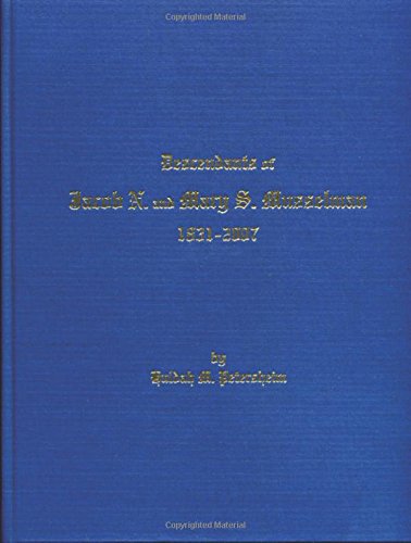 Descendants of Jacob N. and Mary S. Musselman, 1831-2007 Reference Books
