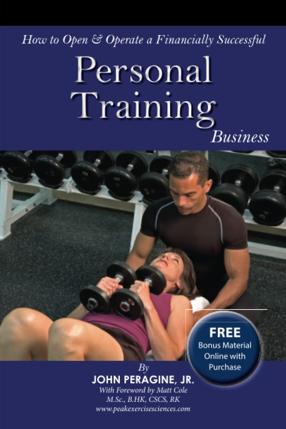 How to Open & Operate a Financially Successful Personal Training Business (How to Open and Operate a Financially Successful. . .) Business, Finance & Career