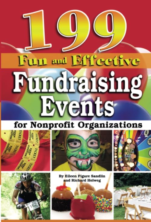 199 Fun and Effective Fundraising Events for Nonprofit Organizations Social Sciences