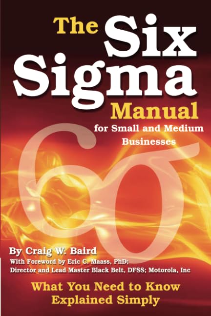 The Six Sigma Manual for Small and Medium Businesses What You Need to Know Explained Simply Business, Finance & Career