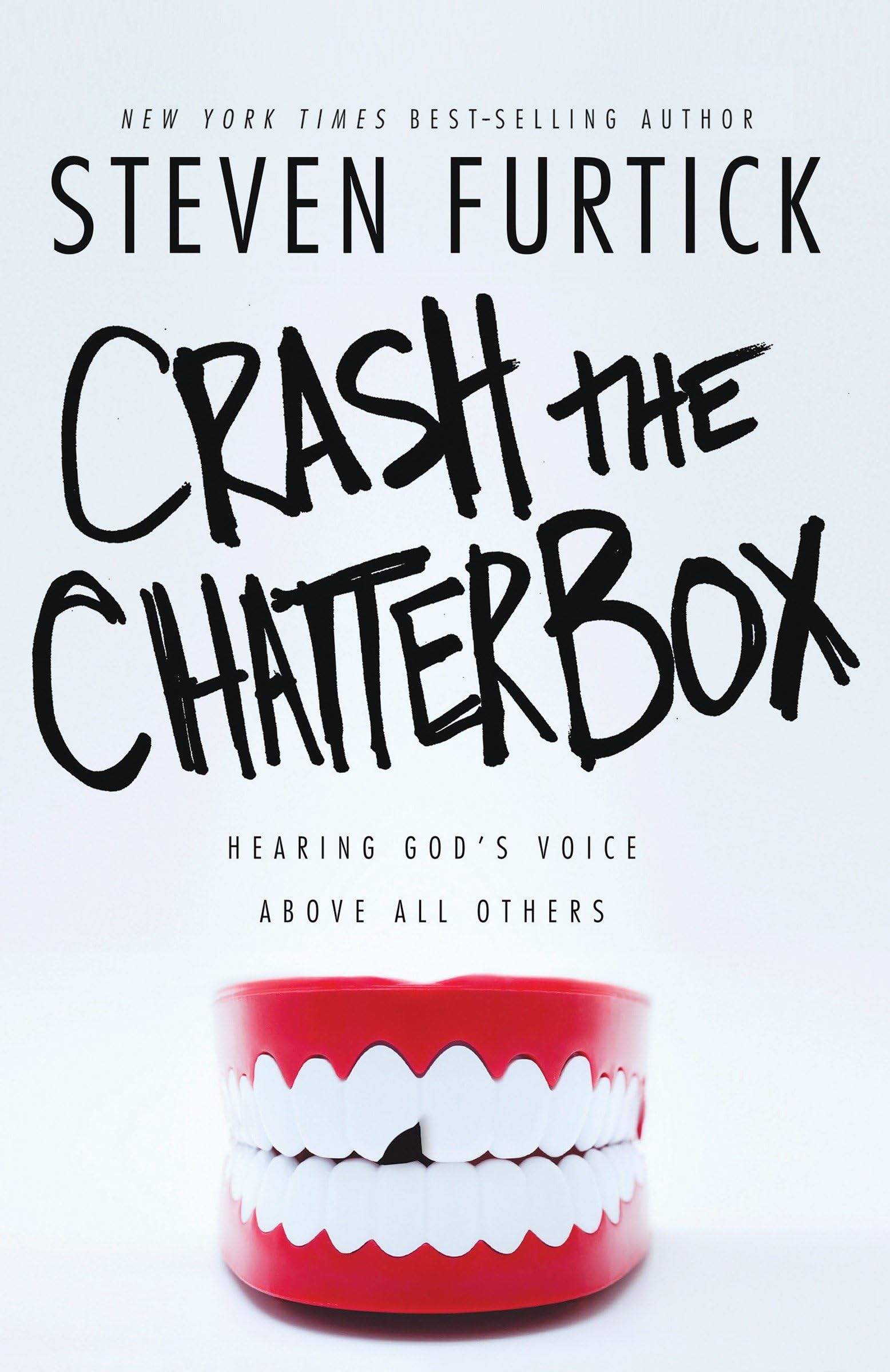 Crash the Chatterbox: Hearing God's Voice Above All Others Social Sciences