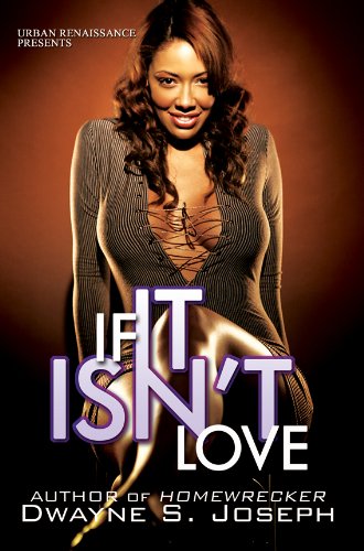 If it Isn't Love (Urban Books) Contemporary literature