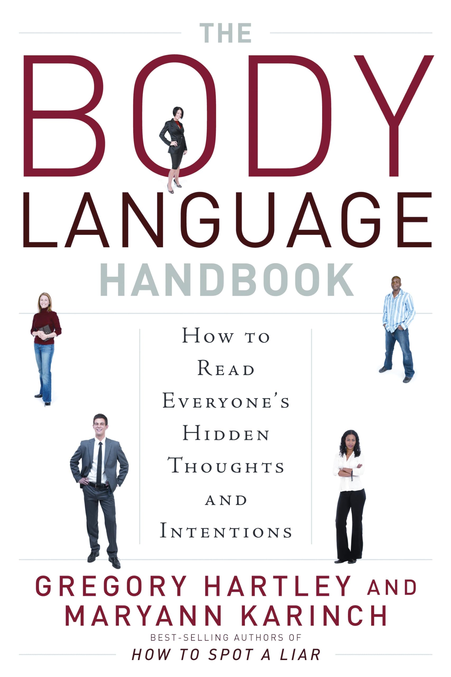 The Body Language Handbook: How to Read Everyone's Hidden Thoughts and Intentions book
