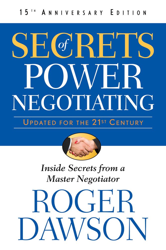 Secrets of Power Negotiating,15th Anniversary Edition: Inside Secrets from a Master Negotiator Business, Finance & Career