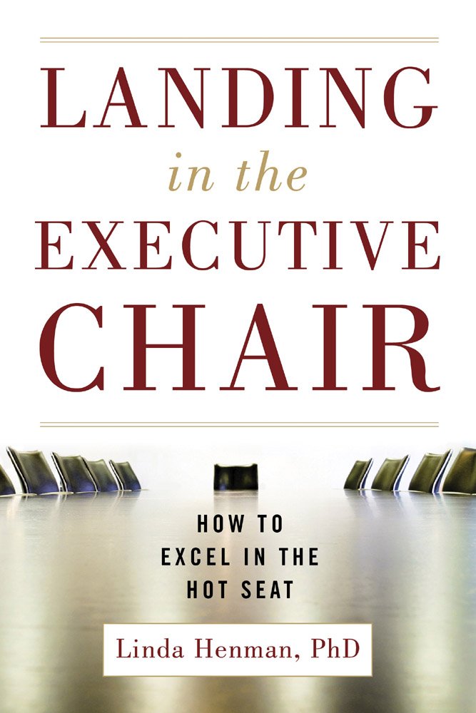 Landing in the Executive Chair Business, Finance & Career