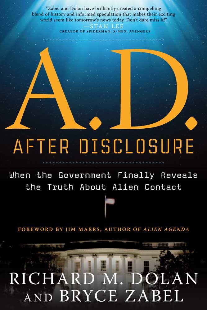 A.D. After Disclosure: When the Government Finally Reveals the Truth About Alien Contact Religion & Esotericism