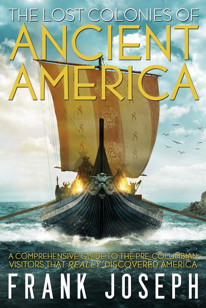 The Lost Colonies of Ancient America Social Sciences