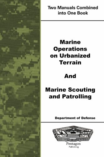 Marine Operations on Urbanized Terrain and Marine Scouting and Patrolling book