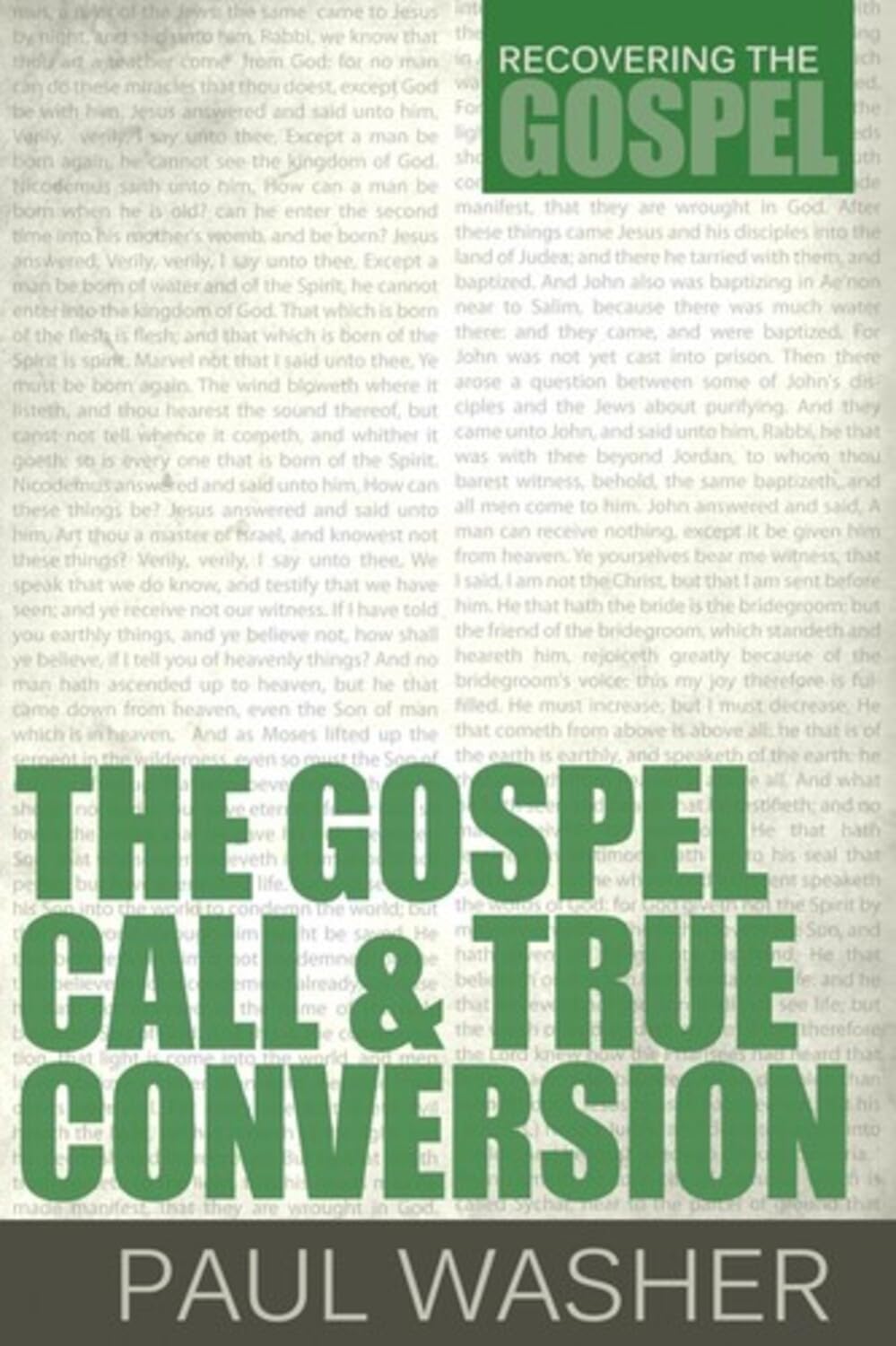 The Gospel Call and True Conversion (Recovering the Gospel) Religion & Esotericism