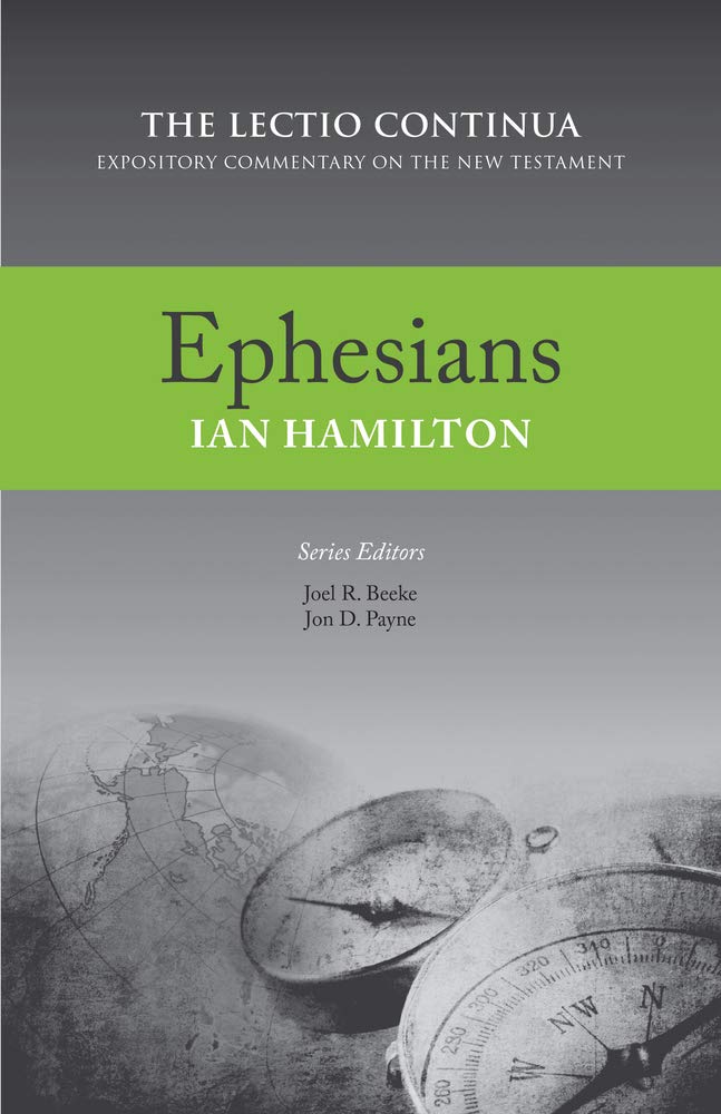 Ephesians: The Lectio Continua: Expository Commentary on the New Testament Film, Art & Culture