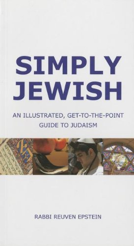 Simply Jewish: An Illustrated, Get-To-The-Point Guide to Judaism Religion & Esotericism