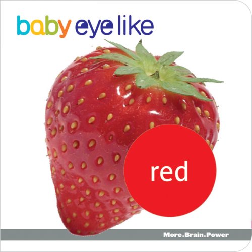 Red: Colors in the Natural World (Baby Eyelike) Parents & Children
