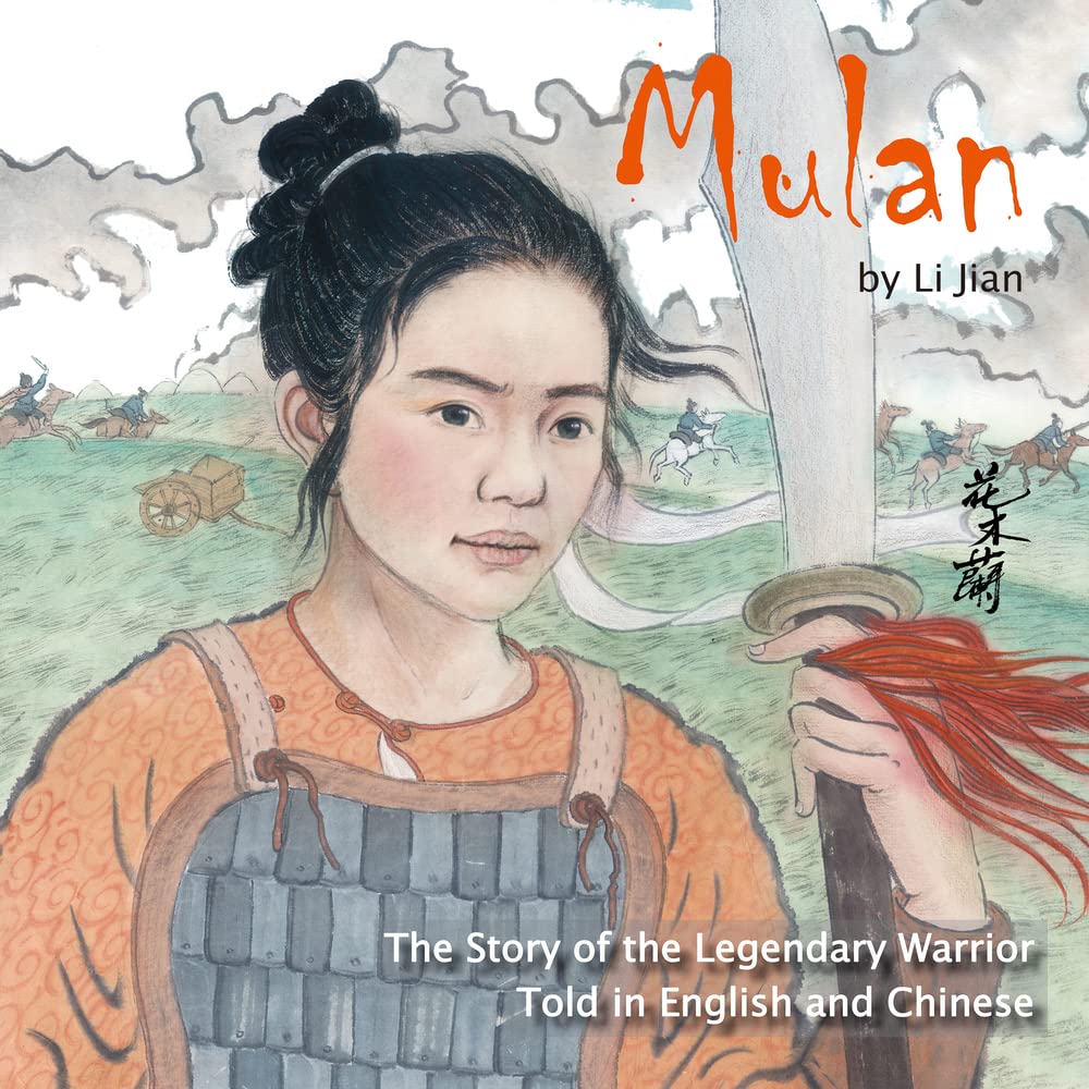 Mulan: The Story of the Legendary Warrior Told in English and Chinese Non-fiction