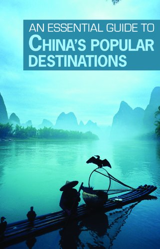 The Essential Guide to China's Popular Destinations Leisure, Home & Garden