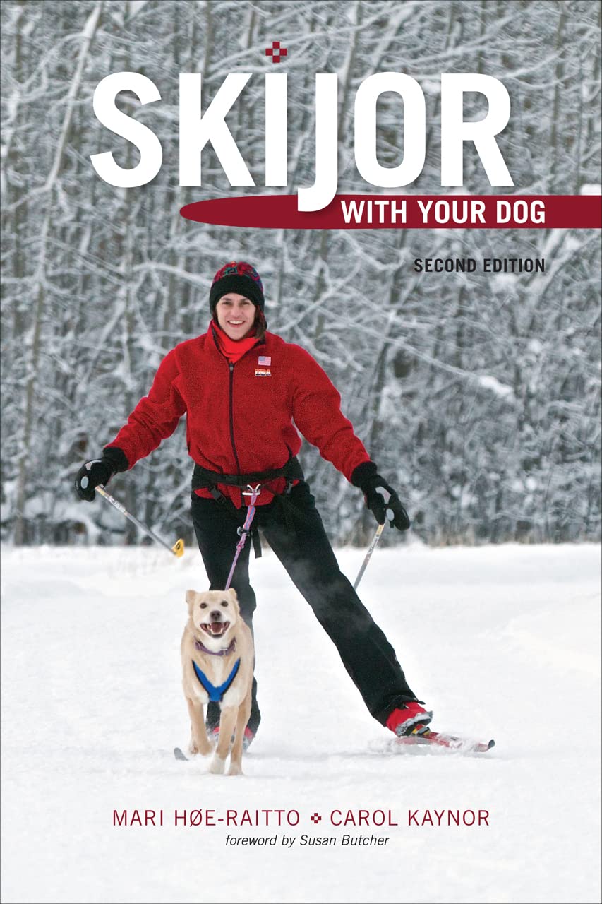 Skijor with Your Dog: Second Edition Leisure & Fun
