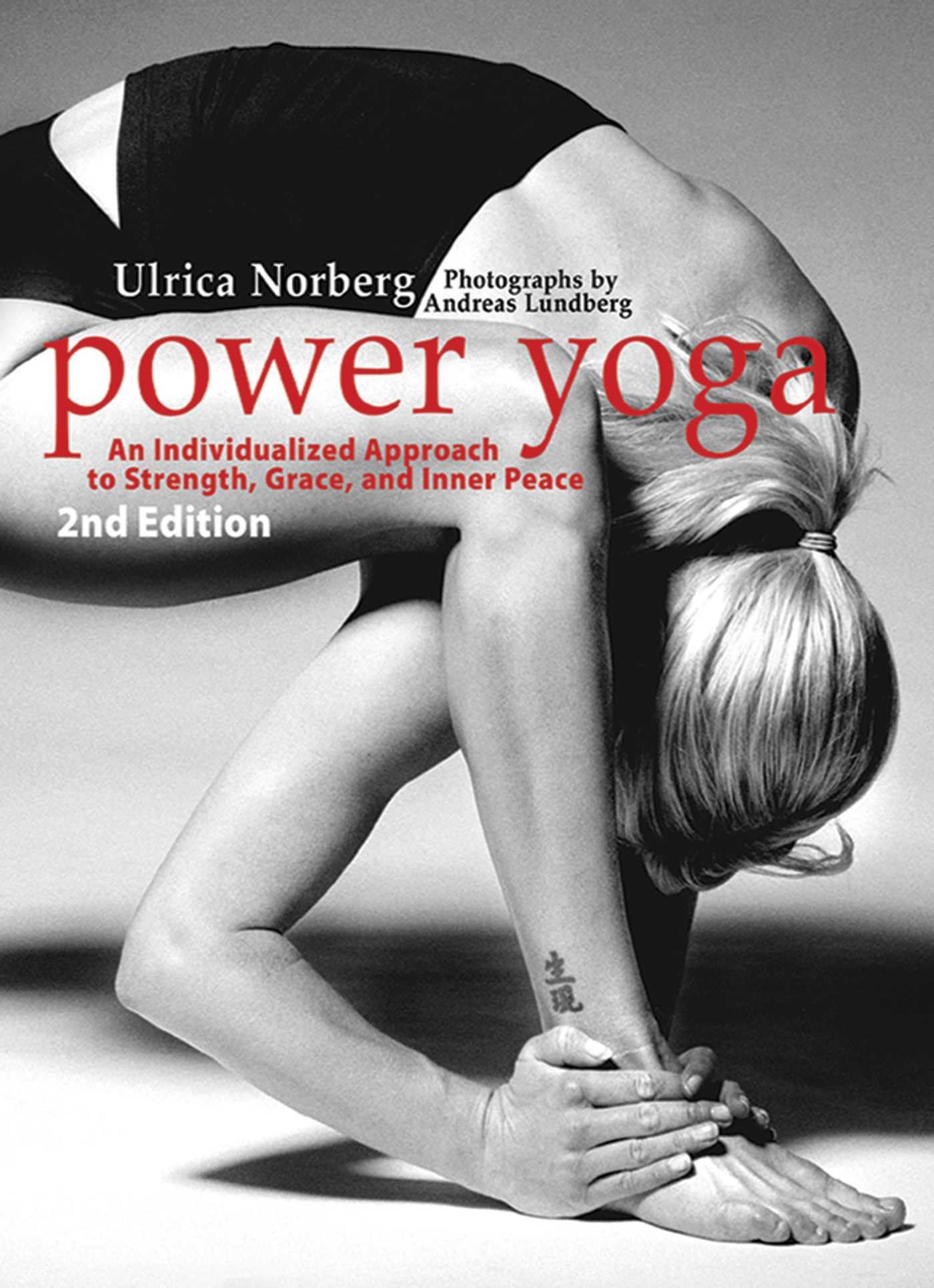 Power Yoga: An Individualized Approach to Strength, Grace, and Inner Peace Health, Nutrition & Fitness