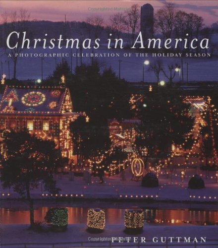 Christmas in America: A Photographic Celebration of the Holiday Season Social Sciences