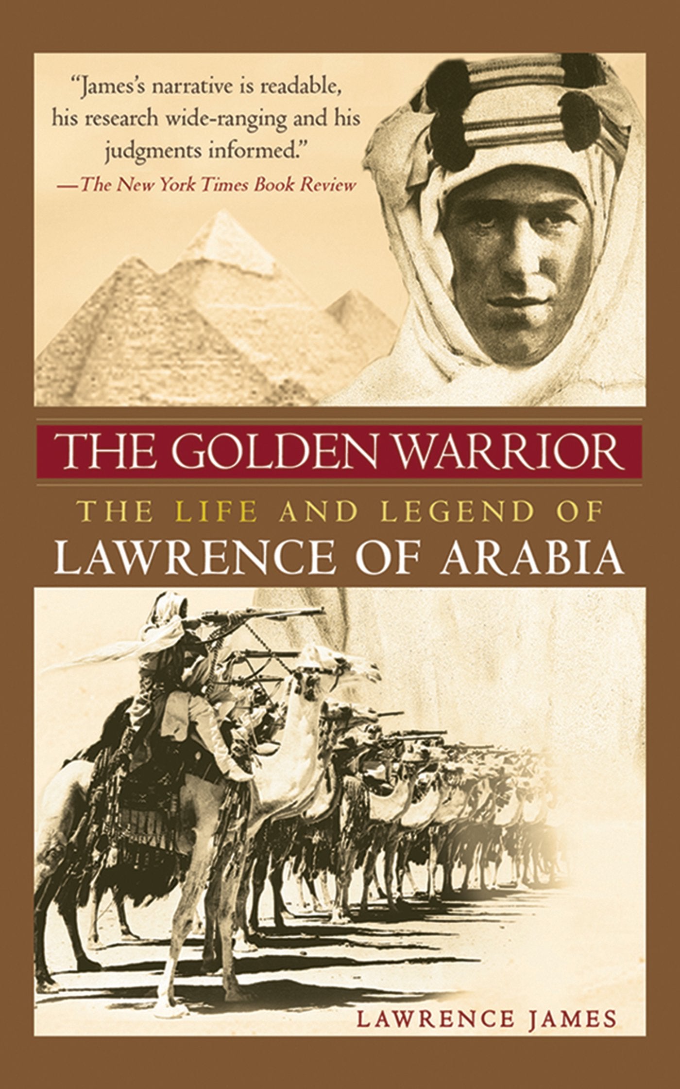 The Golden Warrior: The Life and Legend of Lawrence of Arabia Art & Literature Books
