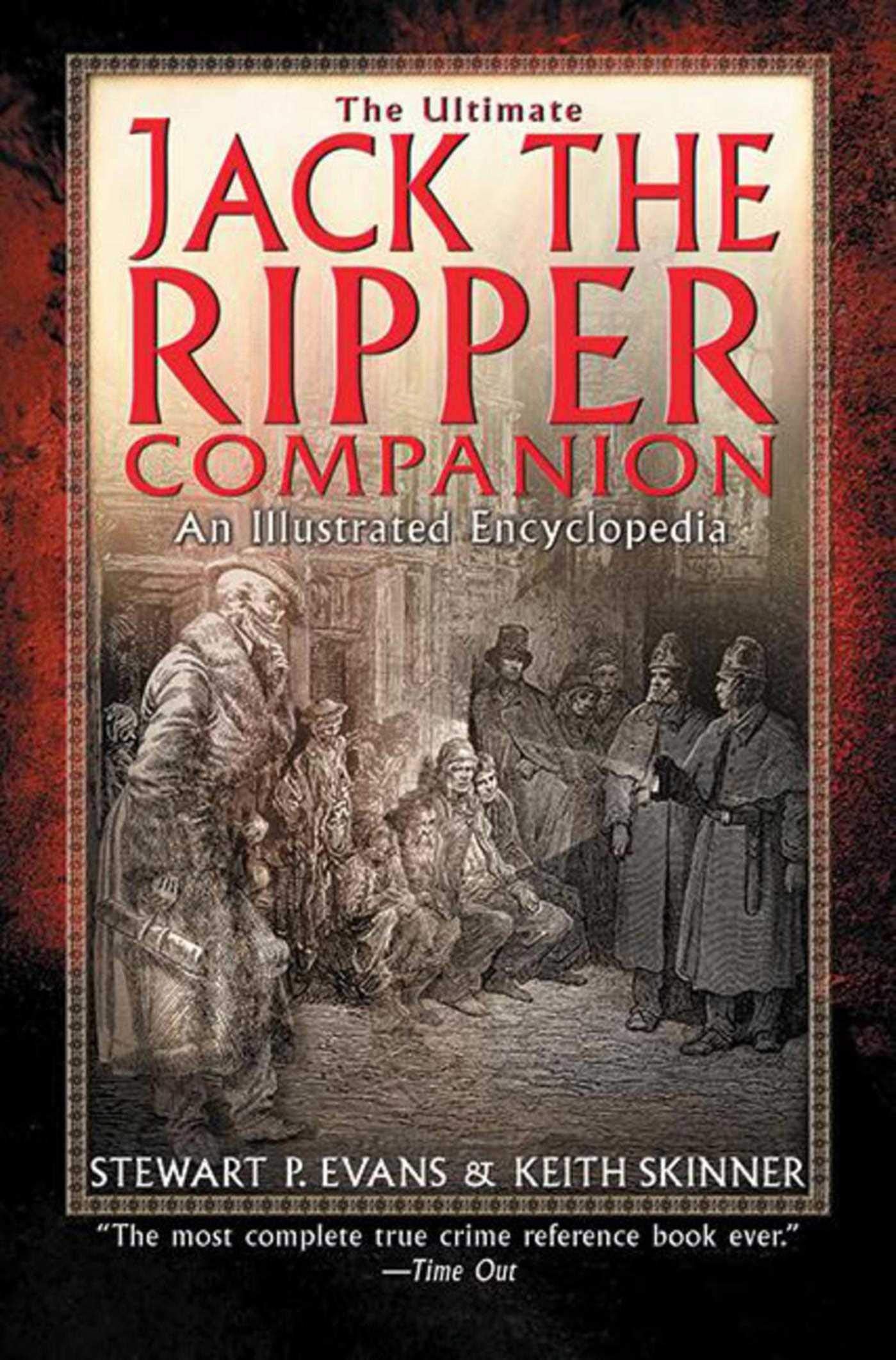 The Ultimate Jack the Ripper Companion: An Illustrated Encyclopedia Politics & Society