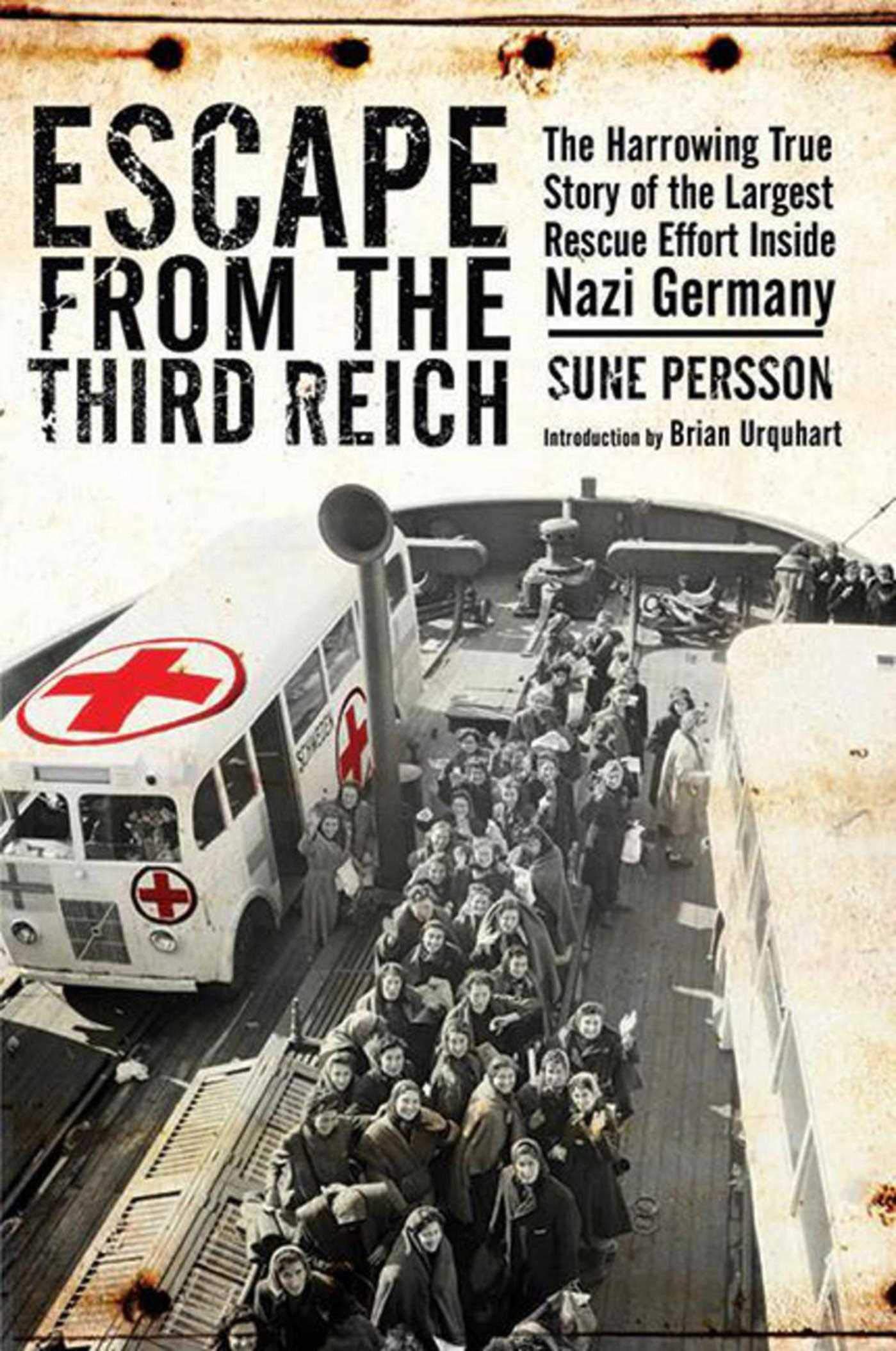 Escape from the Third Reich: The Harrowing True Story of the Largest Rescue Effort Inside Nazi Germany Film, Art & Culture