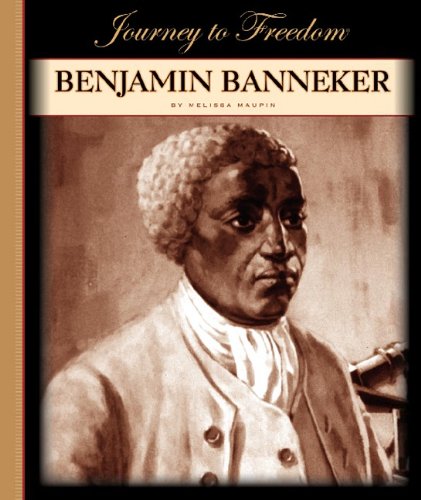 Benjamin Banneker (Journey to Freedom) Business & Technology