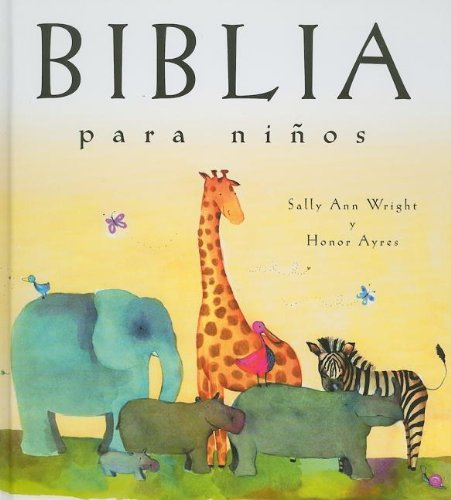 Biblia para ninos/ A Child's Bible Non-fiction