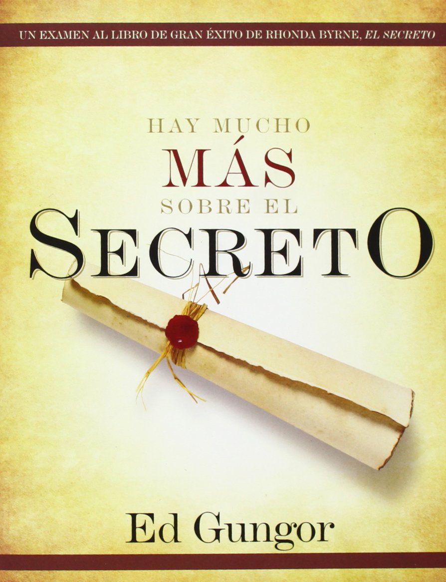 HAY MUCHO MÁS SOBRE EL SECRETO (THERE IS MORE TO THE SECRET) Learning & Reference