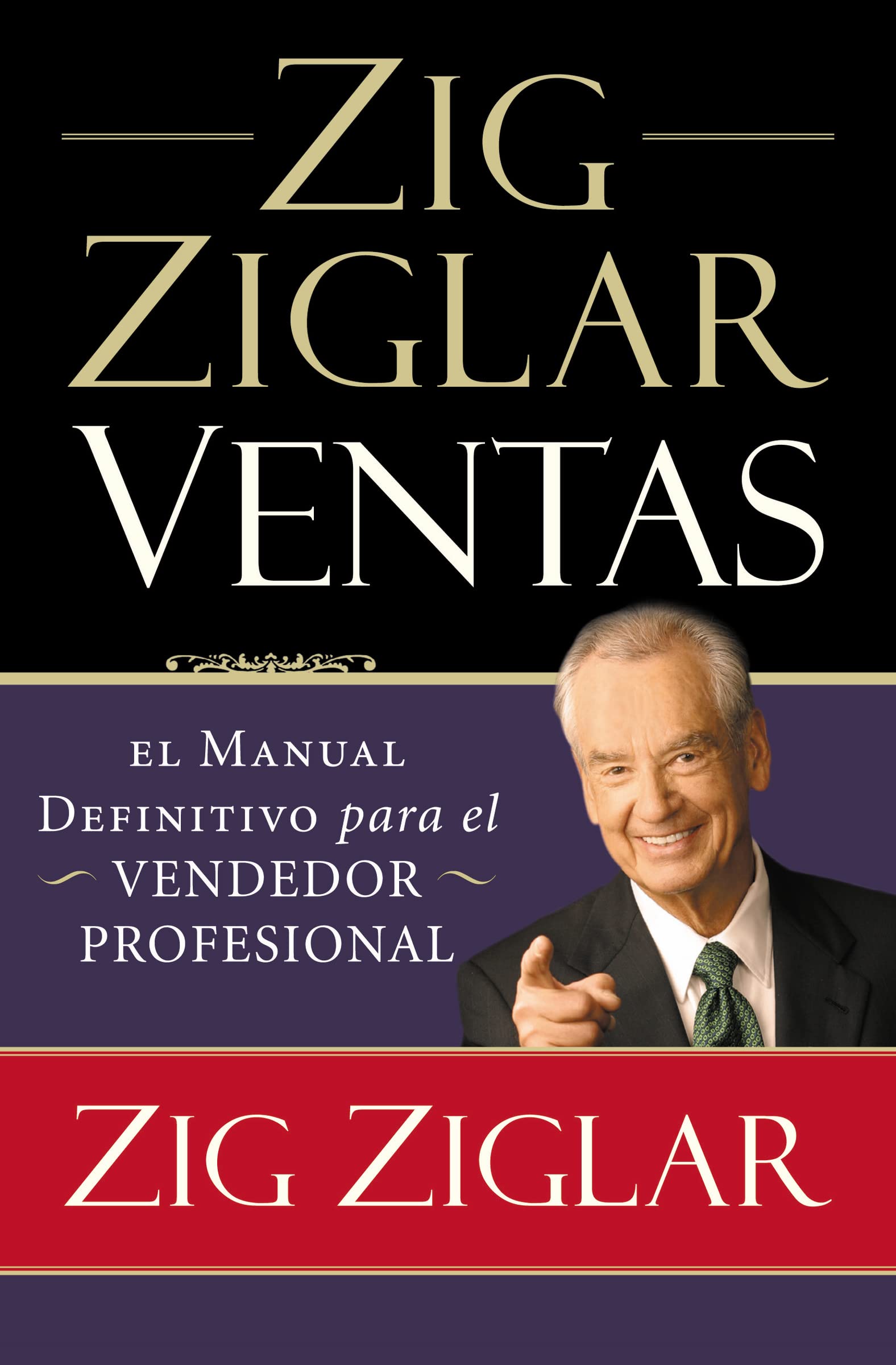 Ziglar on selling: The Ultimate Handbook for the Complete Sales Professional book