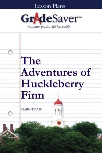 GradeSaver (TM) Lesson Plans: The Adventures of Huckleberry Finn Foreign Languages ​​& Dictionaries