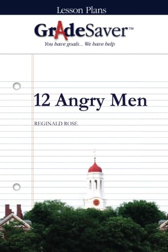 GradeSaver (TM) Lesson Plans: 12 Angry Men book