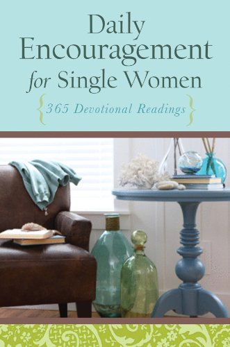 Daily Encouragement for Single Women: 365 Devotional Readings Religion & Esotericism