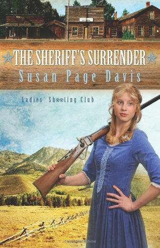 The Sheriff's Surrender (Ladies Shooting Club, Band 1) Religion & Esotericism