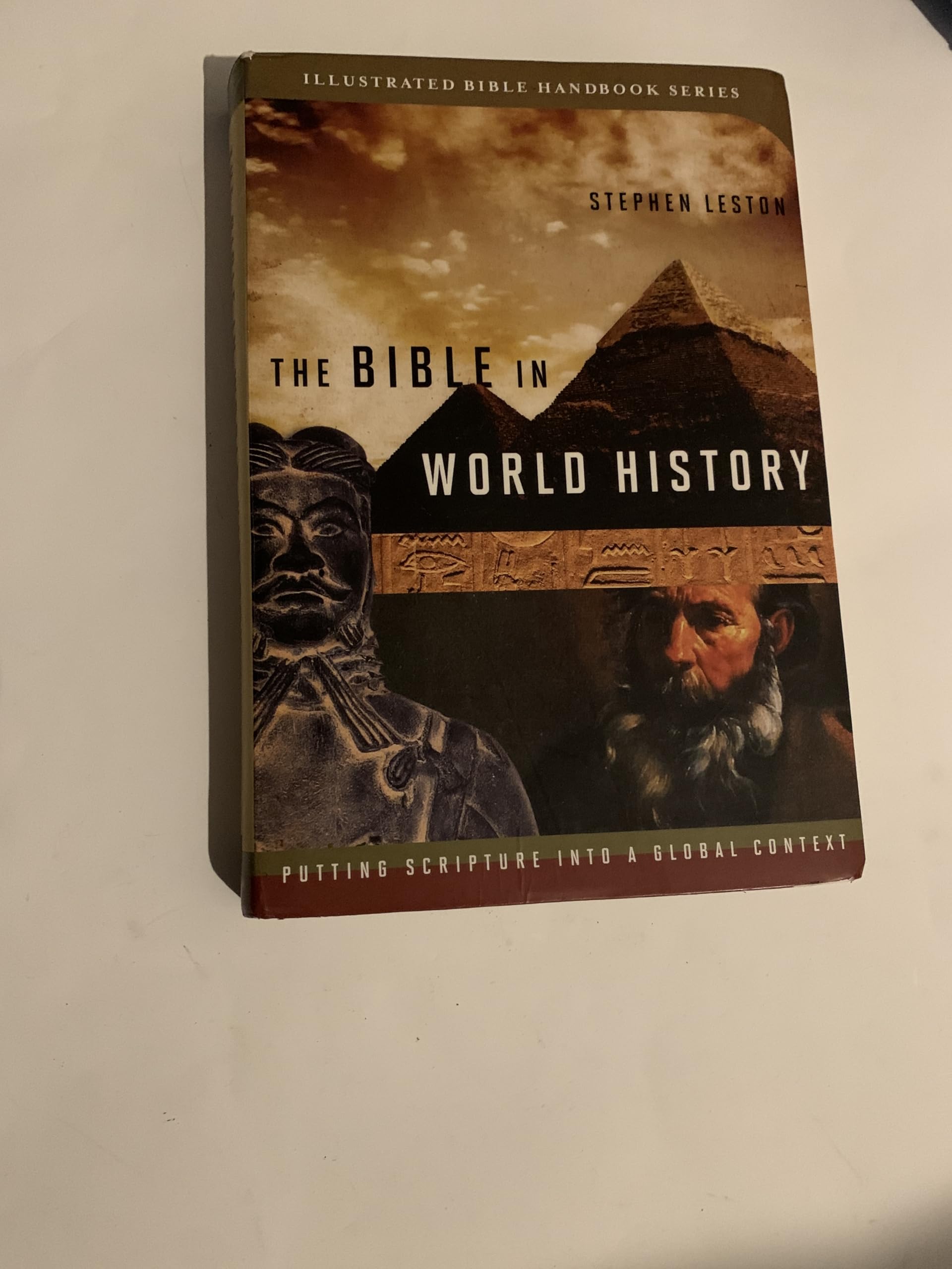 The Bible in World History: How History and Scripture Intersect (Illustrated Bible Handbook Series) Religion & Esotericism