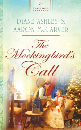 The Mockingbird's Call (Heartsong Presents Historical) Religion & Esotericism