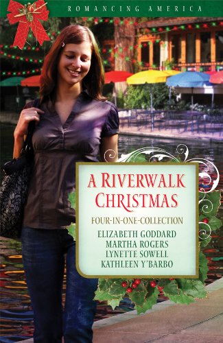A Riverwalk Christmas: Four-in-One Collection: Four Couples Find Love in Romantic San Antonio (Romancing America) Religion & Esotericism