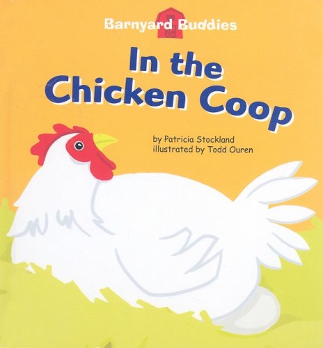 In the Chicken Coop (Barnyard Buddies) Non-fiction