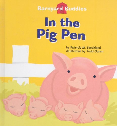 In the Pig Pen (Barnyard Buddies) Non-fiction