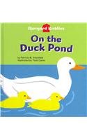 On the Duck Pond (Barnyard Buddies) Non-fiction