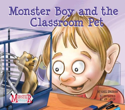 Monster Boy and the Classroom Pet Non-fiction