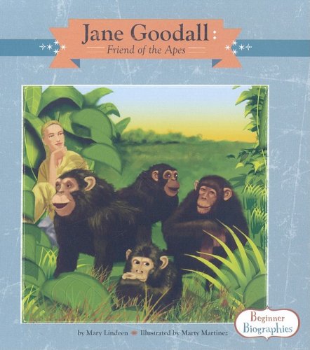 Jane Goodall: Friend of the Apes: Friend of the Apes (Beginner Biographies) Non-fiction