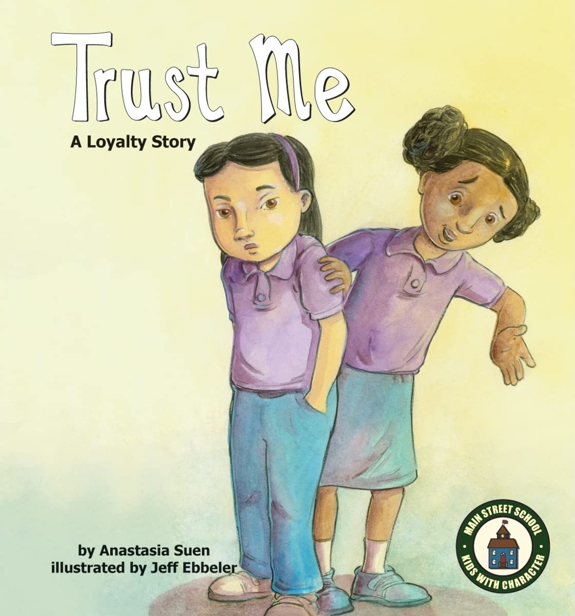 Trust Me: a Loyalty Story: A Loyalty Story (Main Street School Set 2) Non-fiction