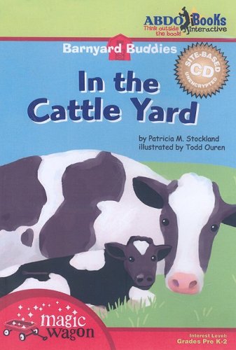 In the Cattle Yard (Barnyard Buddies) Non-fiction