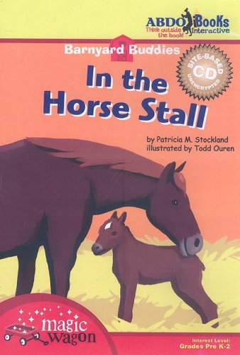 In the Horse Stall (Barnyard Buddies) Non-fiction
