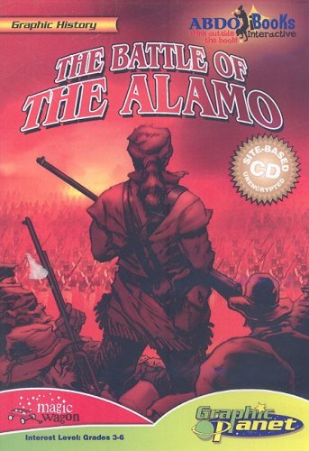 The Battle of the Alamo (Graphic History) Non-fiction